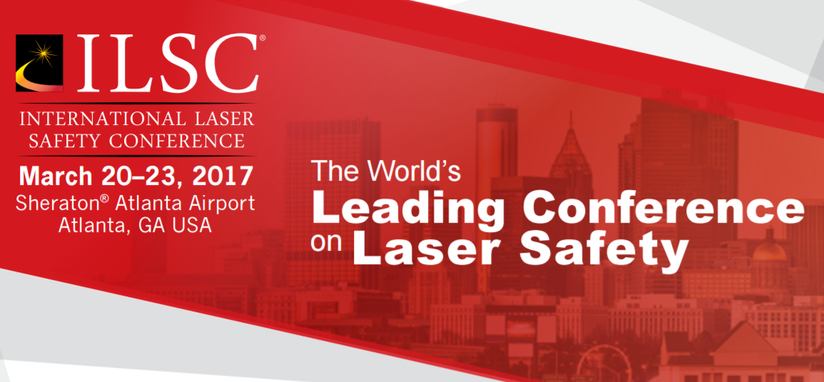 Laser Institute of America’s 2017 International Laser Safety Conference (ILSC®) Gathers 200 Safety Professionals From Around the World