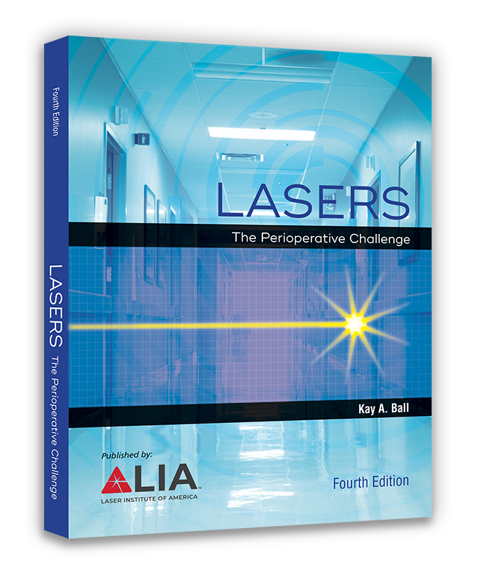 Dr. Kay Ball Releases Revision of Lasers The Perioperative Challenge