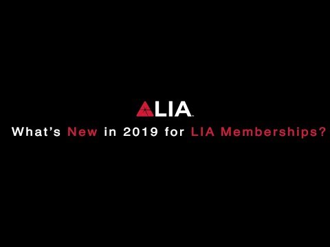 What’s New in 2019 for LIA Memberships?